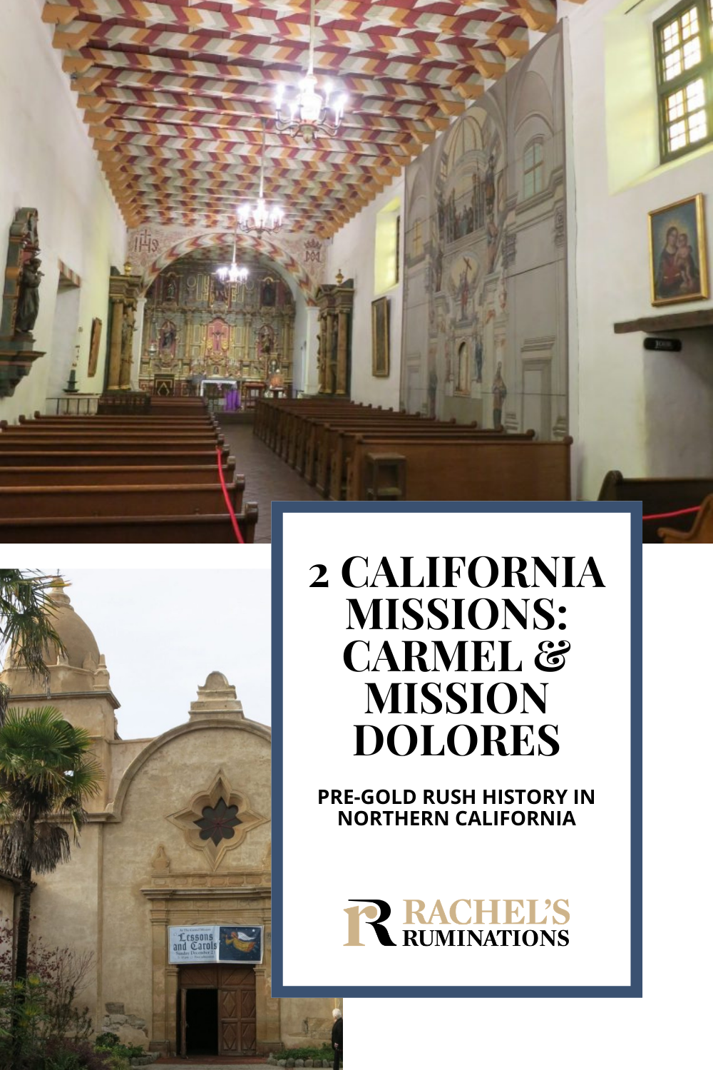 Carmel Mission and Mission Delores are historic churches in the California mission system that lines the coast from San Diego to Sonoma, dating from long before the Gold Rush. via @rachelsruminations