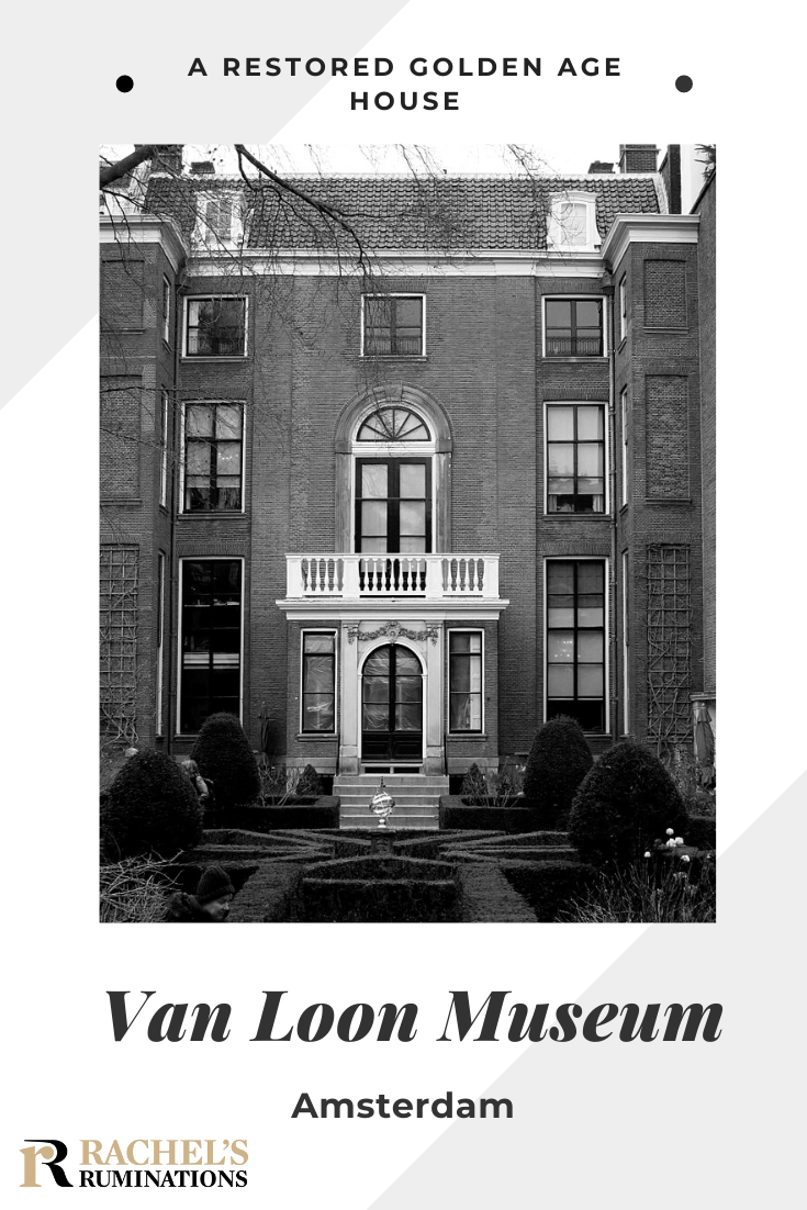 The van Loon Museum's rooms give an impression of how wealthy residents of Amsterdam’s canal houses lived and, to a lesser extent, how their servants lived. via @rachelsruminations