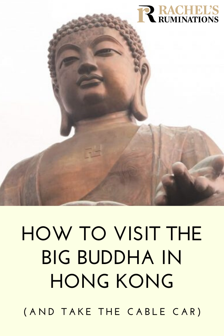 The Big Buddha on Hong Kong's Lantau Island is breathtaking because of the beauty of its mountain setting and the stunning cable car ride up to its base. via @rachelsruminations