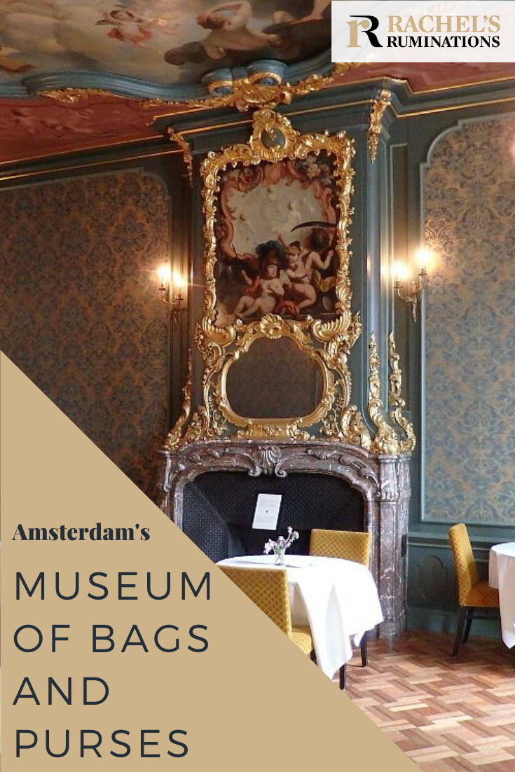 The Museum of Bags and Purses in Amsterdam might be worth a look, if you like handbags or if you enjoy the absurdity of a museum devoted to purses. #handbags #amsterdam via @rachelsruminations