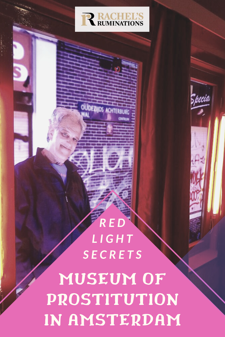 Red Light Secrets Museum of Prostitution in Amsterdam presents a measured, pragmatic view of an institution usually looked at with derision and disapproval. #redlightsecrets #prostitutionmuseum #Amsterdam via @rachelsruminations