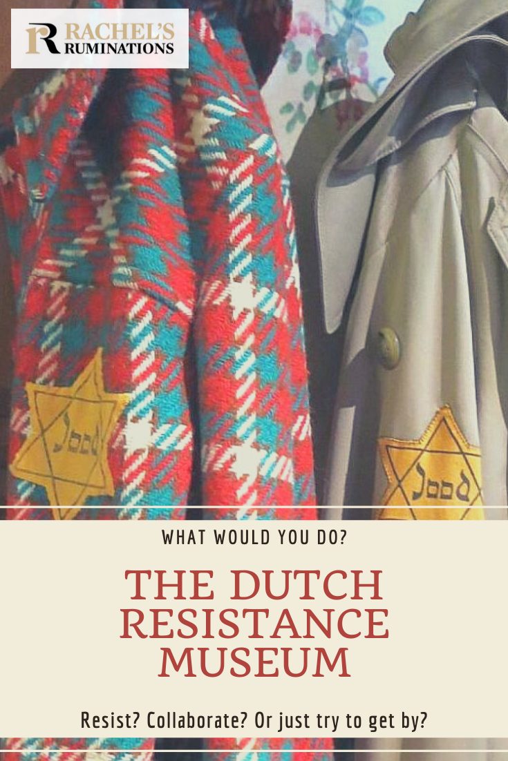 The Dutch Resistance Museum in Amsterdam looks at how the Dutch coped with the Nazis before and during the war: collaborate, resist, or just try to get by. Which would you have done?  via @rachelsruminations