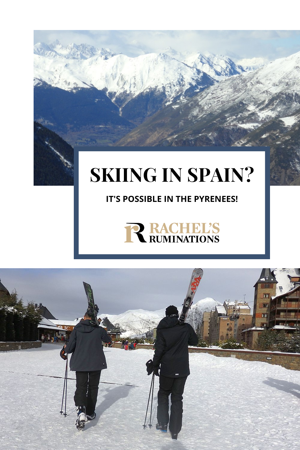 Skiing in Spain? Yes! It's possible in the Pyrenees in the Val d'Aran. Read here about the ski resort and other things to do there! via @rachelsruminations