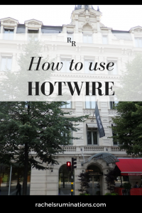 Pinnable image:
Text: How to Use Hotwire
Image: the front of Elite Hotel in Stockholm