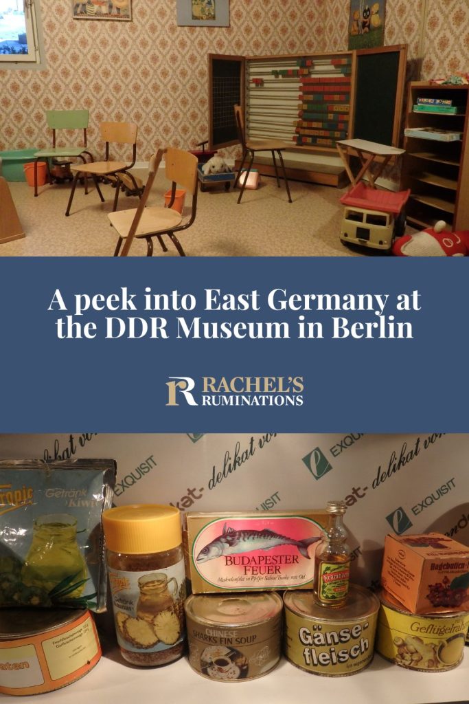Text: A peek into East Germany at the DDR Museum in Berlin. Images: above, a representation of a nursery school room; below, various vintage containers of food.