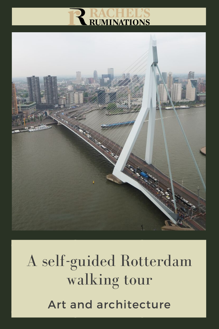 A complete self-guided Rotterdam walking tour, including all of the must-see architectural sites (including the Cube Houses) and some unusual public art! #rotterdam #walkingtour #netherlands #holland #rachelsruminations via @rachelsruminations