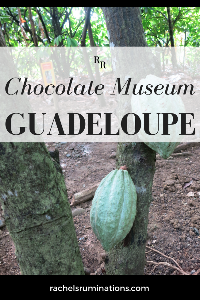 The Chocolate Museum in Guadeloupe #chocolate #museum #guadeloupe