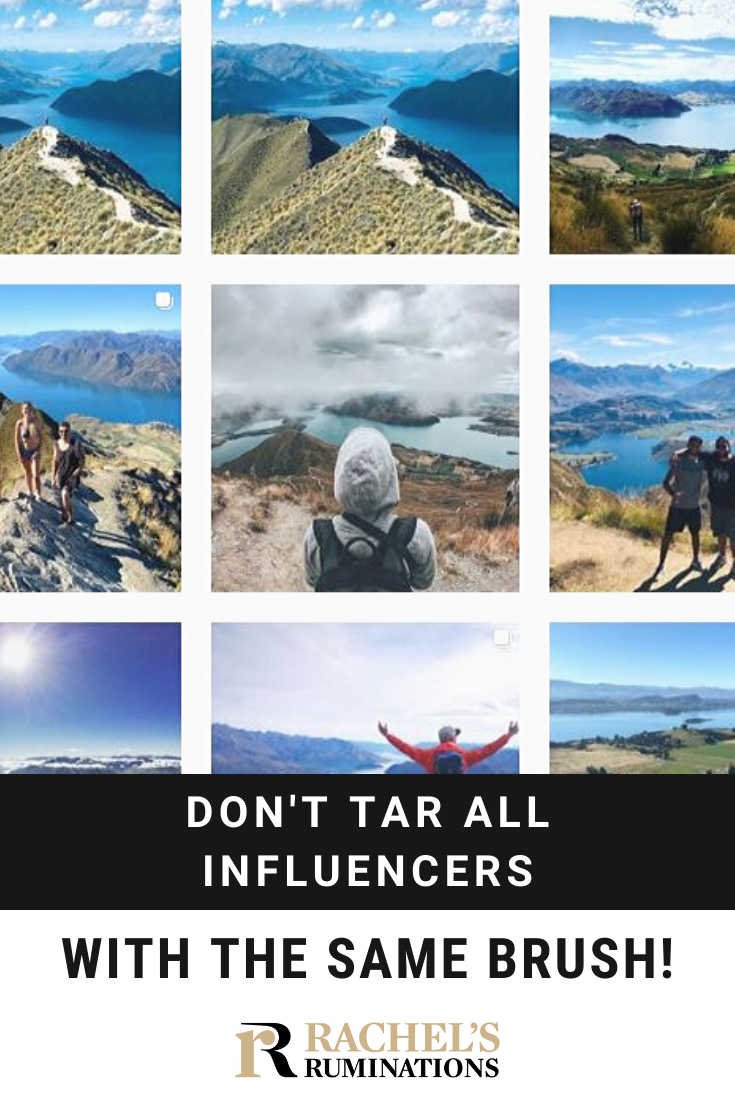 Please don't tar all "influencers" with the same brush! Influencers vs. bloggers: what bloggers can do for businesses, particularly in the travel industry. #travel #influencers #bloggers via @rachelsruminations