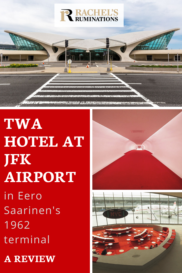 The old TWA terminal in JFK Airport, designed by Eero Saarinen in 1962, has been restored and repurposed into the TWA Hotel: a review of the new hotel. #TWAHotel #JFKAirport #nyc #EeroSaarinen #1962 #hotelreview via @rachelsruminations