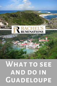 Pinnable image
Text: What to see and do in Guadeloupe
Images: above is a view of a rocky spit of land extending into the distance with white sand beaches along its sides. Below is a view of the village of Deshaies clustered around a bay and surrounded by greenery.