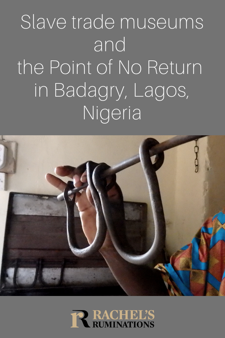A trip to Badagry, near Lagos, Nigeria: Badagry's slave trade museums, the Point of No Return and ruminations on tourism around Badagry's history. #badagry #slavetrade #nigeria #lagos #pointofnoreturn via @rachelsruminations