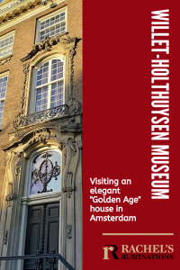 PInnable image Text: Willet-Holthuysen Museum: Visiting an elegant "Golden Age" house in Amsterdam Image: the front of the house: just the center with the ornamented doorway and the decorative window above it.