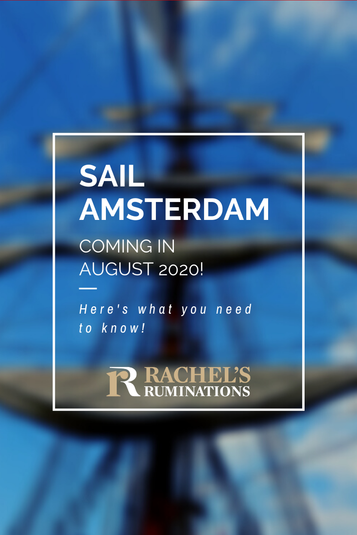 Sail Amsterdam is a massive gathering of ships, from tall ships to rowboats, in the port of Amsterdam. Read this complete guide to SAIL Amsterdam 2020! #sailamsterdam2020 #amsterdam #netherlands via @rachelsruminations