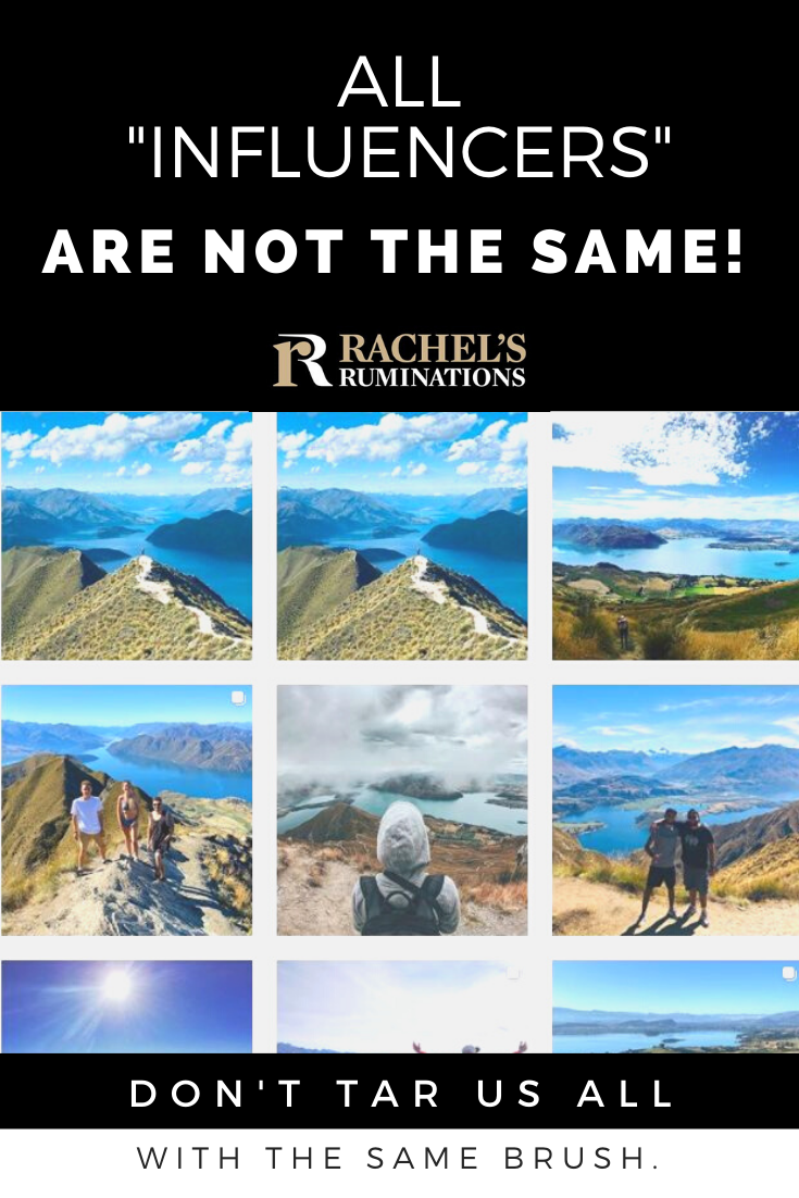 Please don't tar all "influencers" with the same brush! Influencers vs. bloggers: what bloggers can do for businesses, particularly in the travel industry. #travel #influencers #bloggers via @rachelsruminations