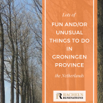 Text: Lots of fun and/or unusual things to do in Groningen Province, the Netherlands.