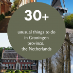 Text: 30+ unusual things to do in Groningen province, the Netherlands.