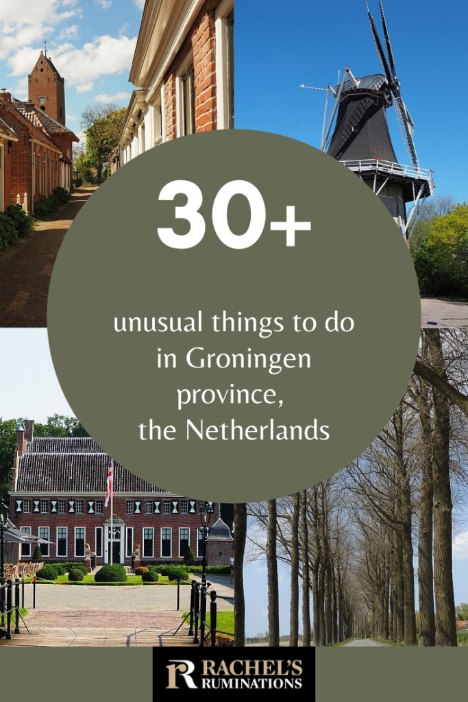 Pinnable image
Text: 30+ unusual things to do ini Groningen province, the Netherlands.
Images are all from this article: the view down the narrowest street, De Lelie windmill, the tree-lined road and the front of Menkemaborg.