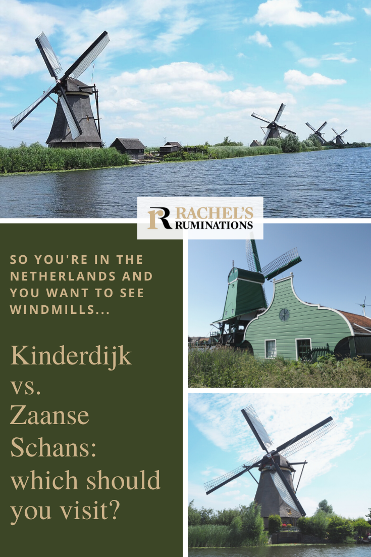 You want to see Dutch windmills, but you're not sure whether to visit Kinderdijk or Zaanse Schans? Read a comparison here to help you choose! via @rachelsruminations