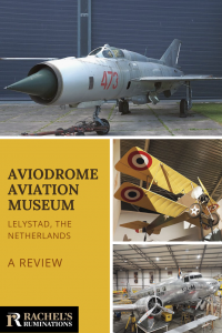 Pinnable image:
Text: Aviodrome Aviation Museum, Lelystad, the Netherlands, a review. (and the Rachel's Ruminations logo.
Images: 3 of the airplane pictures used in this article.