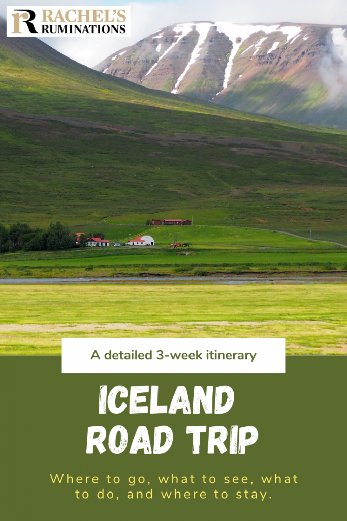 Pinnable image
Text: A detailed 3-week Iceland itinerary 
Iceland road trip
Where to go, what to see, what to do and where to stay.
Image: a farm with a 3-4 buildings at the bottom of the photo, a green hill rising behind it, and behind that, a much steeper rockier mountain, with snow on it still.