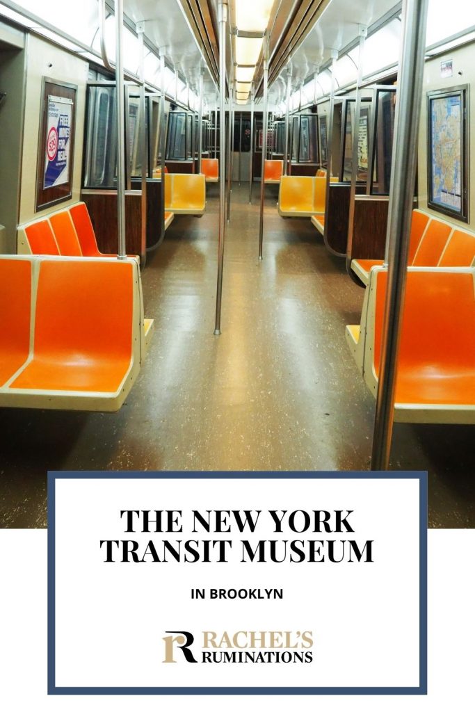 Pinnable image. Text: The New York Transit Museum in Brooklyn. Image: looking down the inside of a 1972-era subway car, with orange plastic seats.