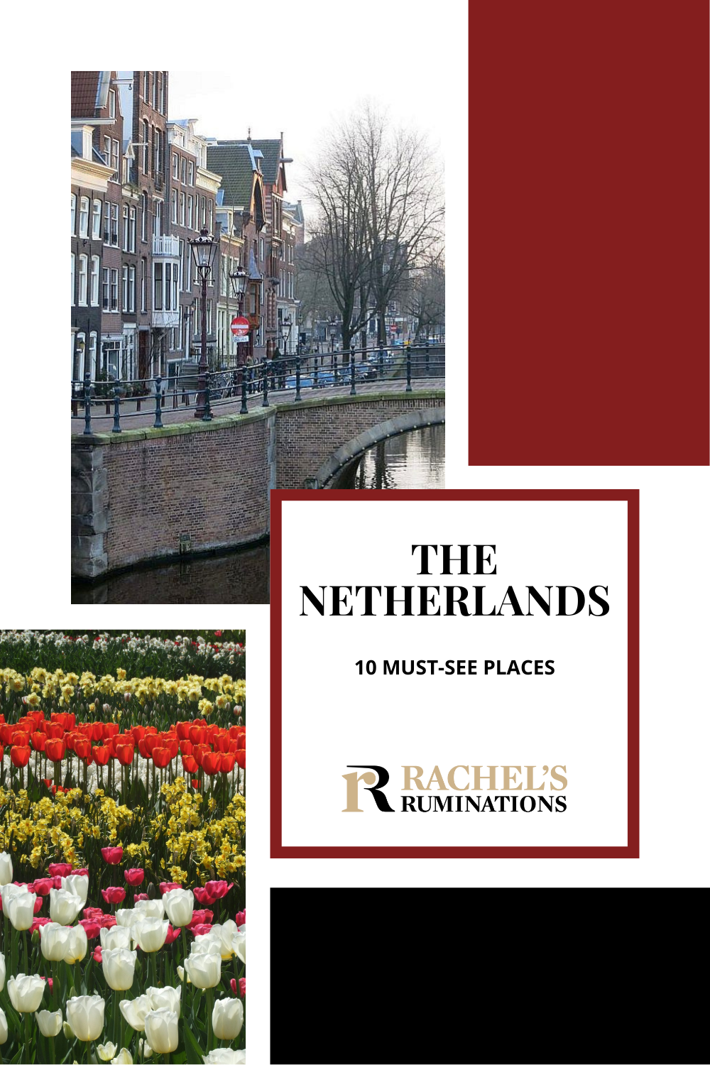 Top 10 must-see places in the Netherlands for you to take your travel to the next level: some very well-known sights, some less so! via @rachelsruminations