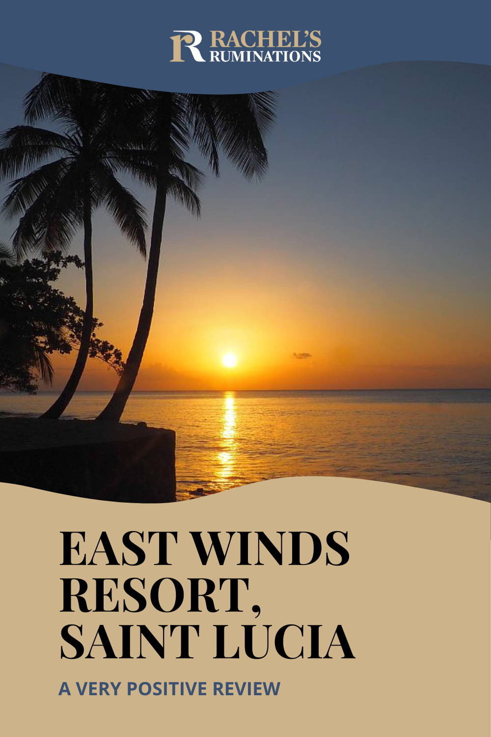 What's special about East Winds Resort Saint Lucia is its size: it's small and peaceful, perfect for a peaceful, laid-back Caribbean holiday. via @rachelsruminations