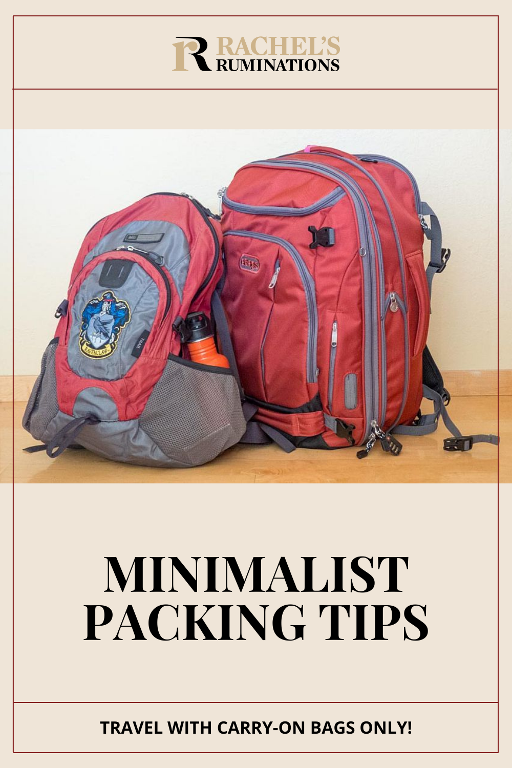 Minimalist Packing Tips: How To Travel Light! - Rachel's Ruminations