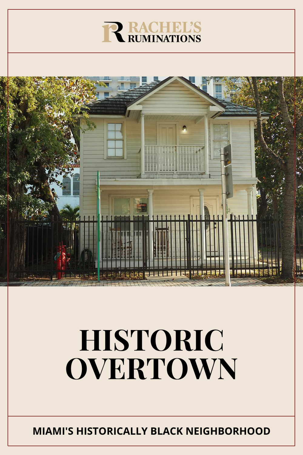 What to see in Overtown, the historically Black neighborhood in Miami, whose rich history gave it the nickname "Harlem of the South."  via @rachelsruminations