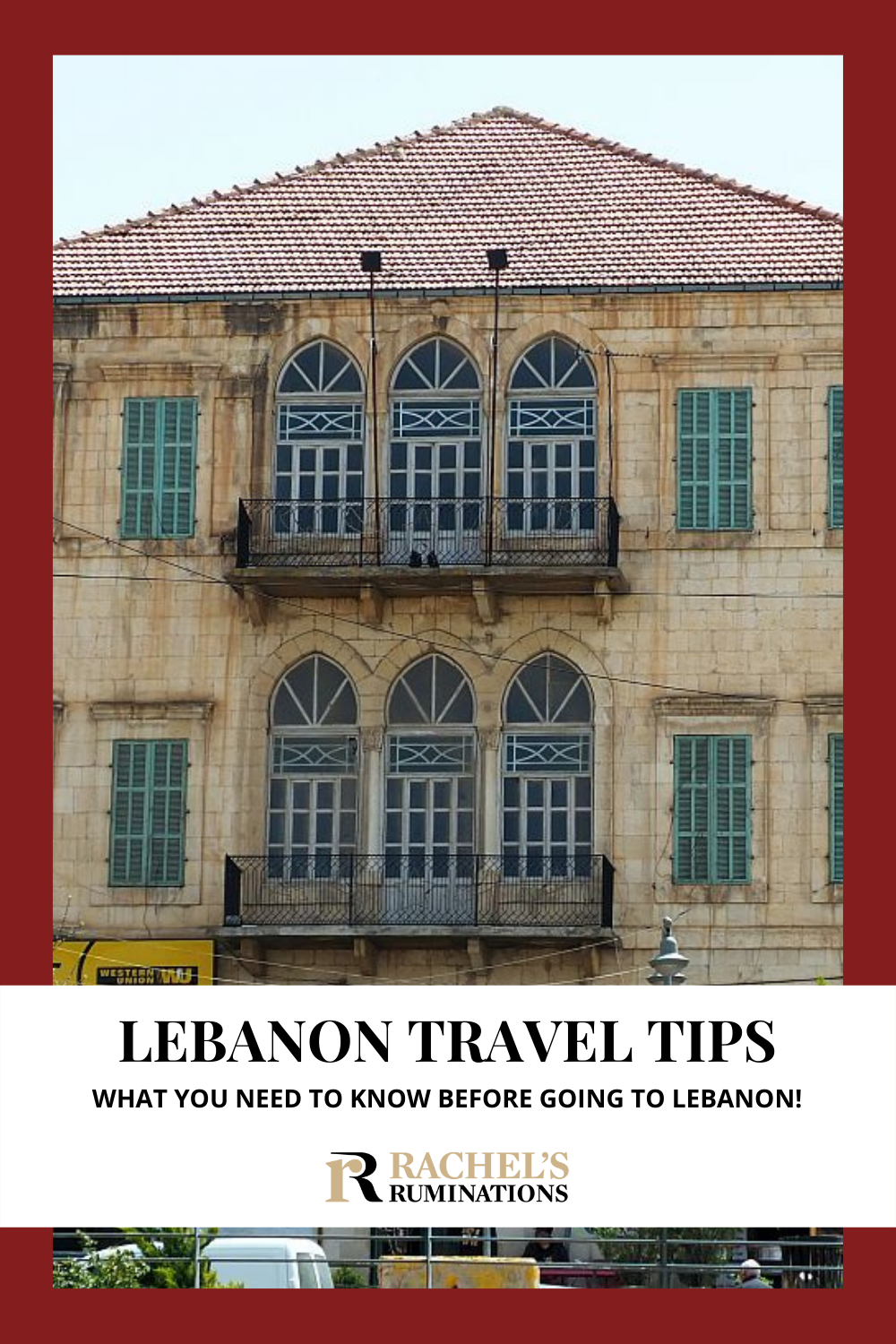 Lebanon is fascinating, but it's not an easy place to travel. Read these Lebanon travel tips to be prepared and avoid nasty situations! via @rachelsruminations