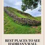 Text: Best places to see Hadrian's Wall: The Roman Empire's borderlands in England.