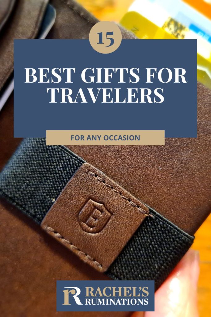 Text: 15 best gifts for travelers for any occasion. Image: an Ekster wallet.