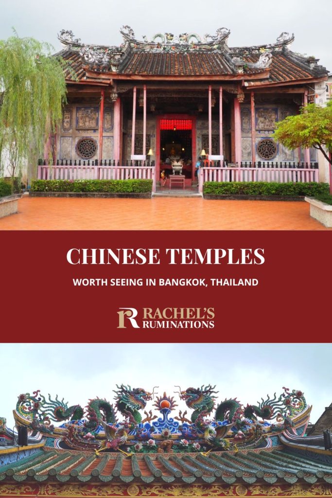 Text: Chinese temples worth seeing in Bangkok, Thailand. Images: above, the exterior of a temple; below, the detail on the roof peak of a different temple, with bright dragons.