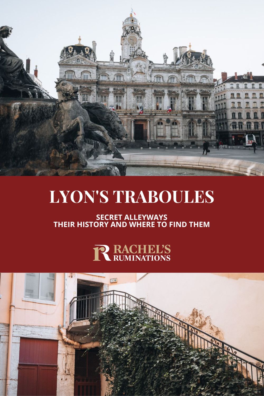 A guide to the traboules of Lyon - secret passageways with a centuries-old history - and how to find the 5 best of them. via @rachelsruminations