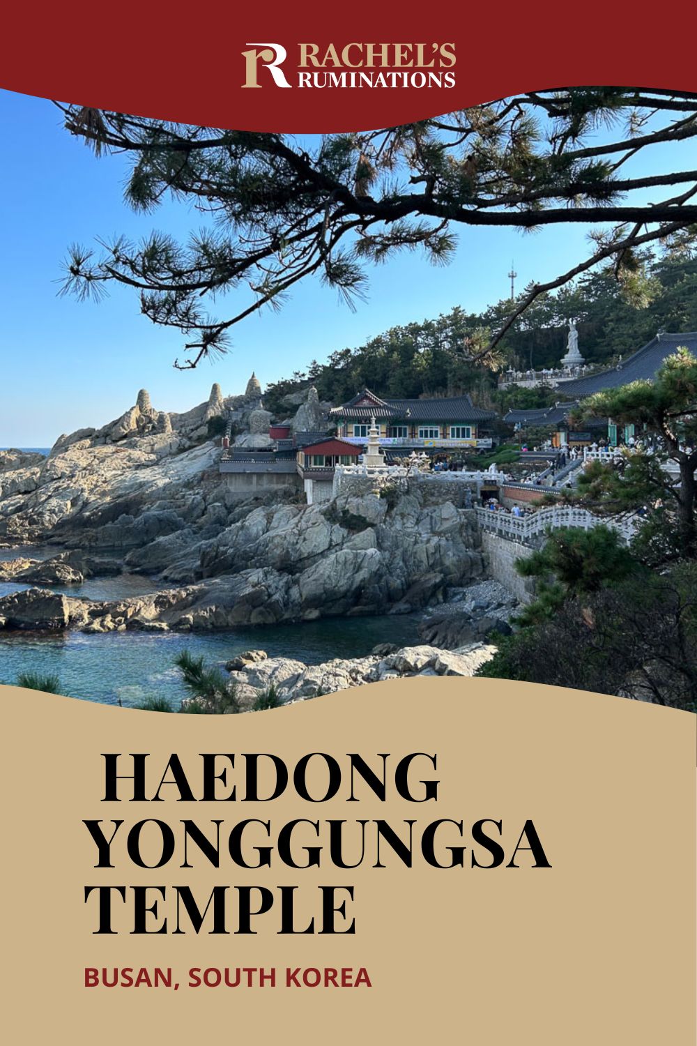 Haedong Yonggungsa Temple may be the most beautiful temple in South Korea, unusual because it is right on the coast instead of on a mountain. via @rachelsruminations