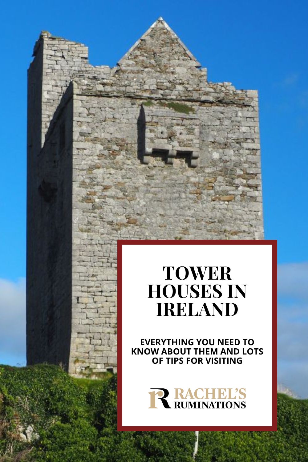 Everything you need to know about tower houses in Ireland - a variety of castle - before visiting: what to look for, which to see, and more! via @rachelsruminations