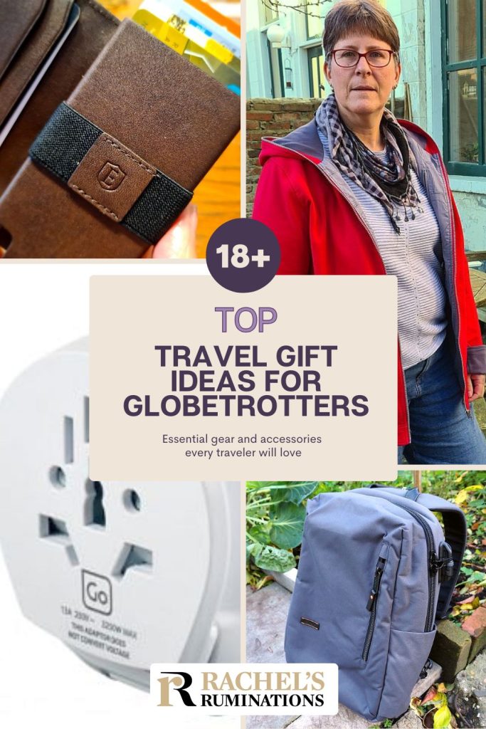 Text: 18+ Top travel gift ideas for globetrotters: Essential gear and accessories every traveler will love. Images: 4 of the items from the article.
