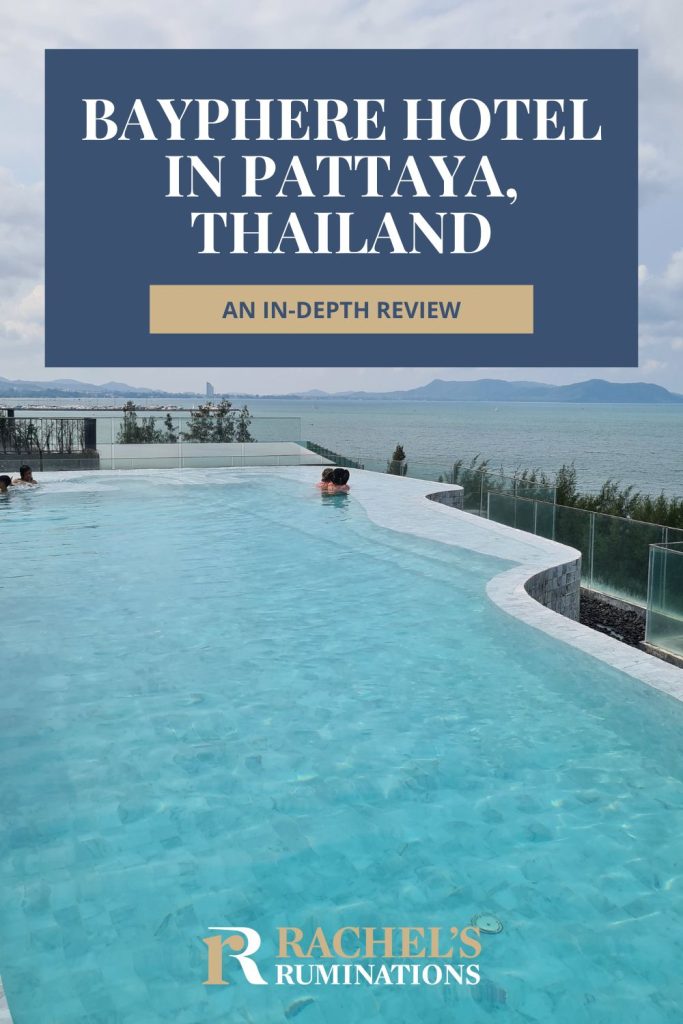 Text: Bayphere Hotel in Pattaya, Thailand: An in-depth review. Image: the rooftop infinity pool.