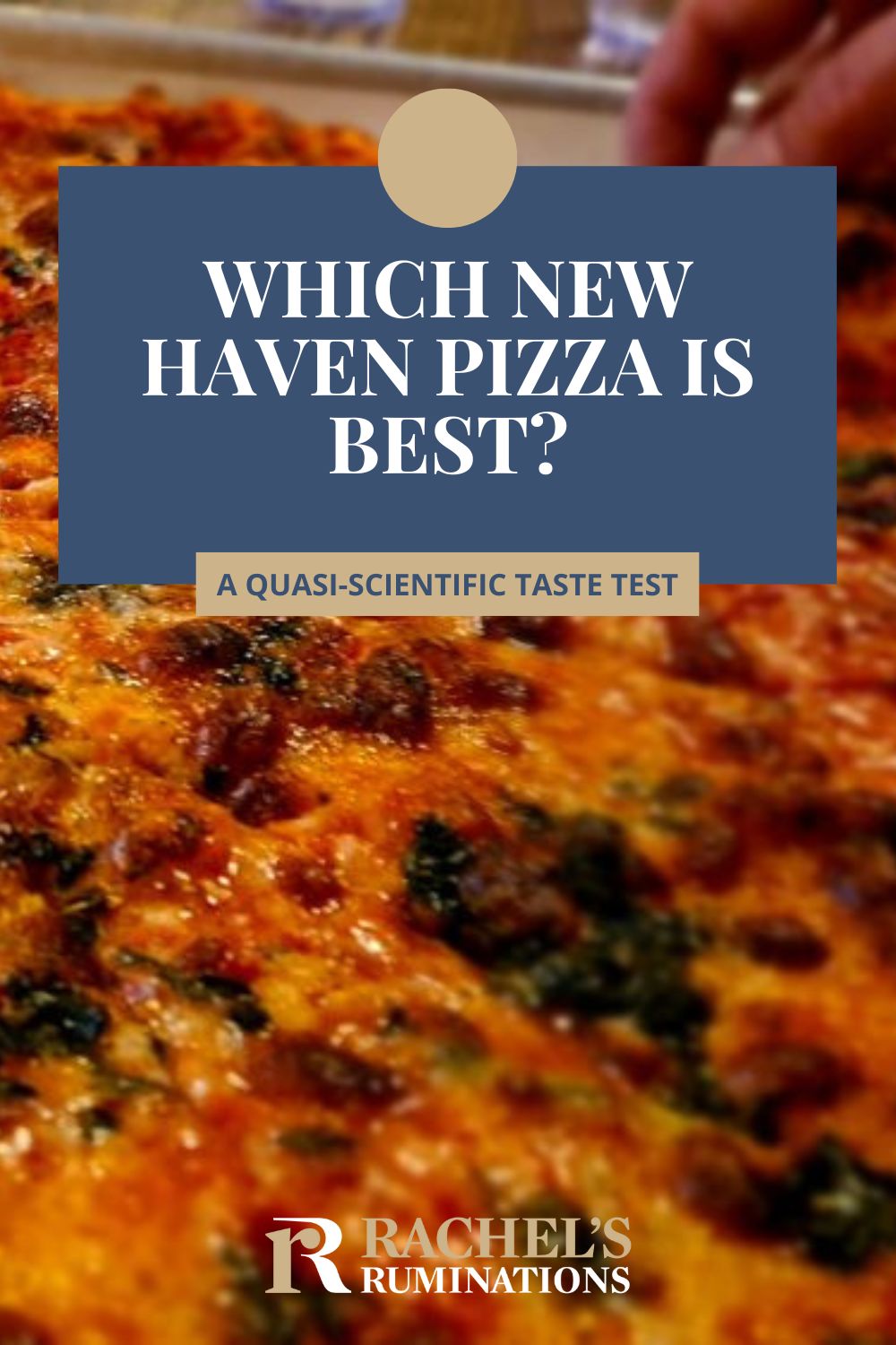 A quasi-scientific taste test answers the Great New Haven Pizza Debate question once and for all: what is the best pizza in New Haven? via @rachelsruminations