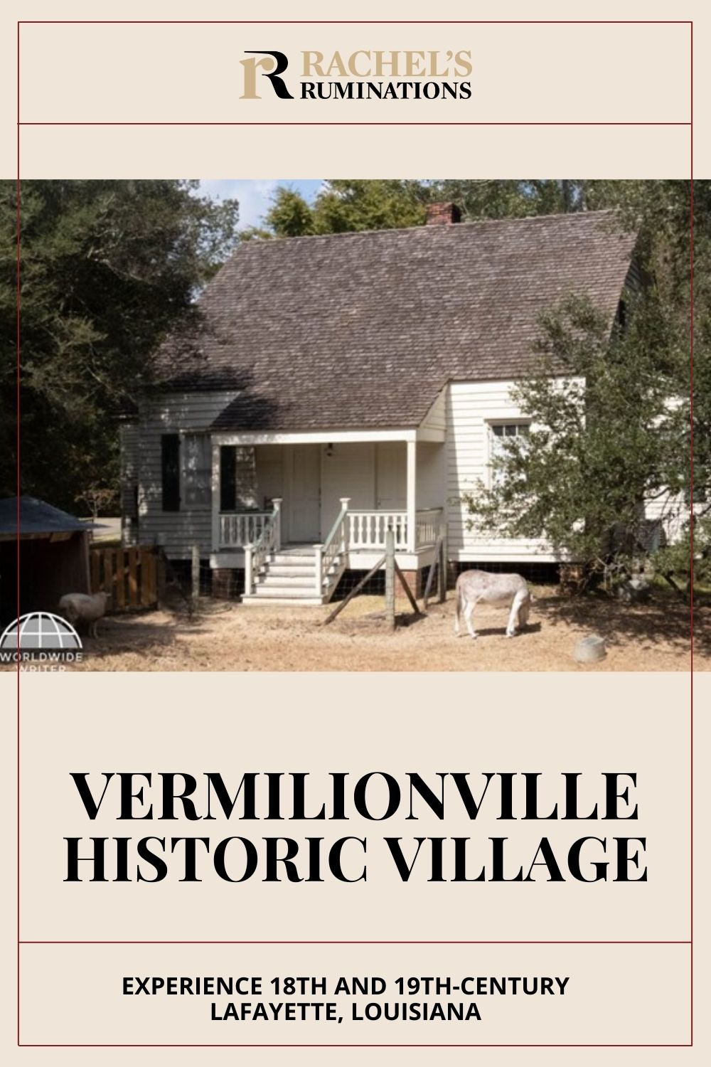 Visitors to Lafayette shouldn’t miss Vermilionville Historic Village, a living history museum about the people of Louisiana. via @rachelsruminations