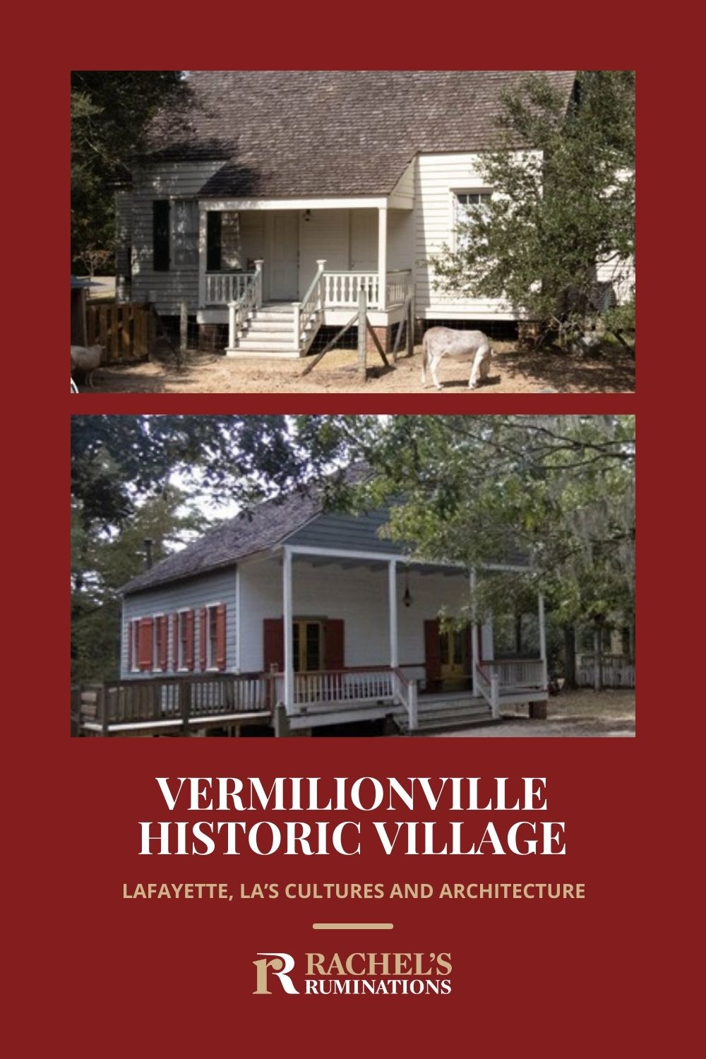 Visitors to Lafayette shouldn’t miss Vermilionville Historic Village, a living history museum about the people of Louisiana. via @rachelsruminations