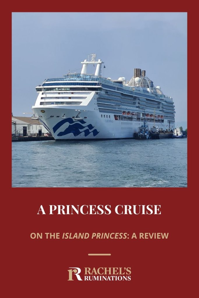 Text: A Princess cruise on the Island Princess: A review. Image: the Island Princess ship.