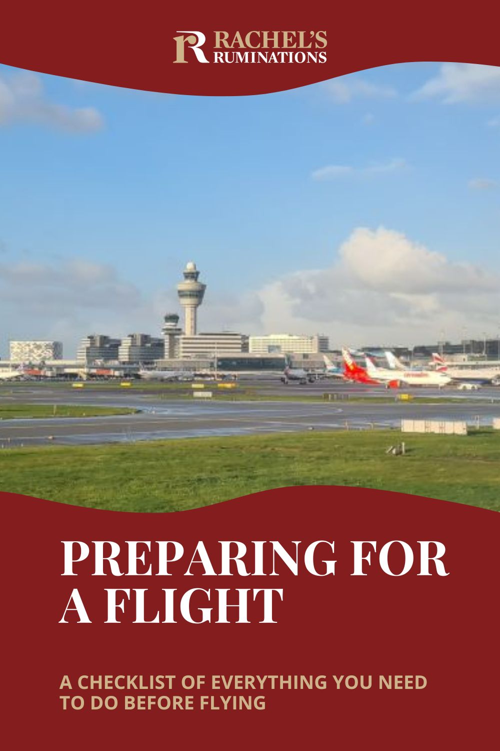 A detailed guide to preparing for a flight: before you book, booking your flight, what to do once you've booked and in the days leading up to your flight.  via @rachelsruminations