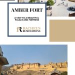 Text: Amber Fort: A visit to a beautiful palace and fortress. Images: above, the outer courtyard; below, a view of the fort from below.