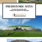 Text: Prehistoric sites to visit on a road trip across the north of Ireland. Images: above, the phallic symbol at Tara; middle, passage grave at Bru na Boinne; bottom, passage grave at Carrowkeel.