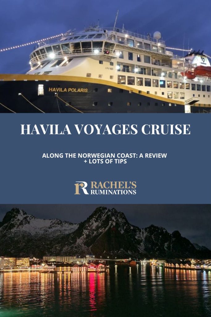 Text: Havila Voyages cruise along the Norwegian coast: A review + lots of tips. Photos: a view of the ship and a view of a coastal town at night.