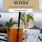 Text: Bassa Maina Villas & Suites in the Mani Peninsula in Greece: A detailed review. Image: two drinks with ice and sprigs of mint.