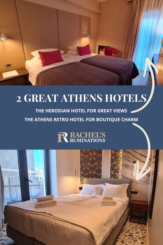 Text: 2 great Athens hotels: The Herodian Hotel for great views, the Athens Retro Hotel for boutique charm. Images: rooms from both hotels