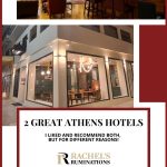 Text: 2 Great Athens hotels. I liked and recommend both, but for different reasons! Images from both hotels.