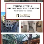 Text: Athens hotels: The Herodion and the Retro. Which would you choose? Images from both hotels.